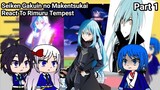 Seiken Gakuin no Makentsukai React To Rimuru Tempest | Part 1/3 | Gacha Club
