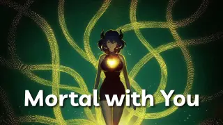 【Vietsub】Mortal With You『Vermeil in Gold』by Mili