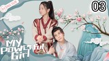 🇨🇳 My Powerful Girl (2023) Episode 3 (Eng Sub)