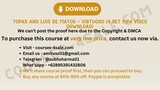 [Courses-4sale.com] Topas and Luis de Matos – Virtuoso (4 Set MP4 Video Download)