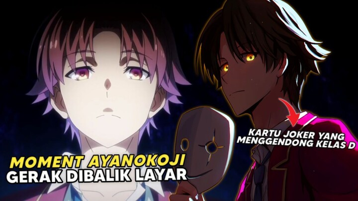 Beberapa Moment Ayanokoji Bergerak di Balik Layar Menggendong Kelas