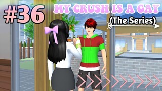 MY CRUSH IS A GAY (THE SERIES) || EPISODE #36 - Start a Job || LOVE STORY SAKURA SCHOOL SIMULATOR