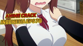 Ketika Punya Tetangga Dari Desa | Anime Crack Indonesia Episode 78