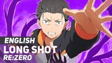 Re:Zero - "Long Shot" (Opening) | ENGLISH Ver | AmaLee