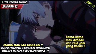 LORD HAJIME MAKIN GALAU MILIH ISTRI FAVORITNYA - Alur Cerita Anime Arifureta S2