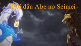 Twinstar Exorcist - Chapter 69: Đối đầu Abe no Seimei