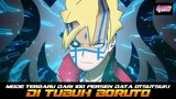 MODE TERBARU DARI 100 DATA OTSUTSUKI DITUBUH BORUTO AKAN SEGERA MUNCUL