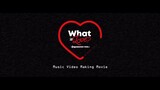 TWICE - "What Is Love?" (Japanese version) (Music video making movie)