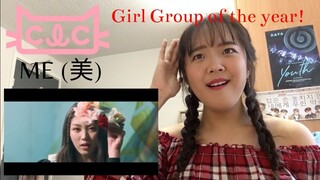 CLC(씨엘씨) - 'ME(美)' MV Reaction [top girl group!]