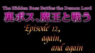 there is no copyright violation so here's episode 12 again