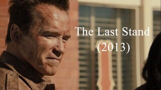 The Last Stand (2013)