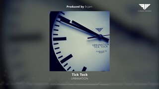 URBANATION - Tick Tock