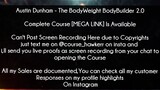 Austin Dunham Course The BodyWeight BodyBuilder 2.0 Download
