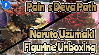 Naruto / Pain's Deva Path VS Naruto With Nine-tails / Figurine Unboxing_1