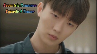 Eccentric Romance - Episode 4 Teaser