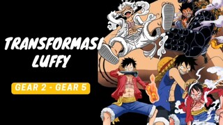 TRANSFORMASI LUFFY (GEAR 2 - GEAR 5)