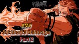 AMV Sukuna VS Mahoraga Part 2 - Jujutsu Kaisen