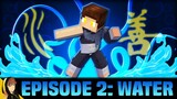 MASTER of WATERBENDING in MINECRAFT!?! | Avatar Week [Episode 2: WATER]