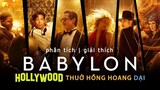 BABYLON Review: HOLLYWOOD THUỞ HỒNG HOANG DẠI