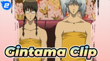 Gintama | Can’t Believe the Serious General Would Do Such a Thing_2