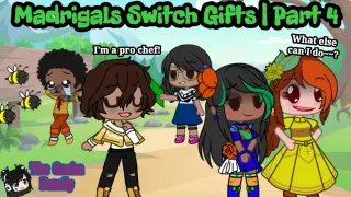 Encanto || If The Madrigals Switch Gifts Part 4 || Gacha