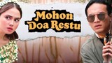 Mohon Doa Restu [2023] full Movie