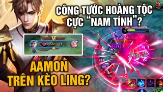 MLBB | Công Tước Hoàng Tộc AAMON VS LING: TRÊN KÈO? Skin Hồng Cánh Sen Cực Nam Tính? | Tốp Mỡ