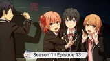 Oregairu Season 1 Episode 13 (End) Subtitle Indonesia