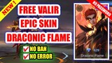 FREE VALIR EPIC SKIN (DRACONIC FLAME) | mobile legends