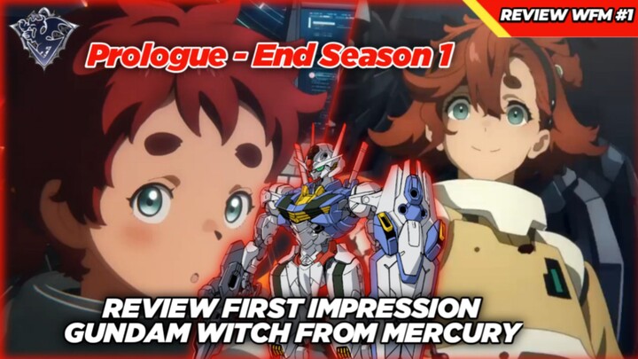 Series Gundam Paling Fresh! Review Gundam Witch From Mercury CH1: Prologue & Season 1!
