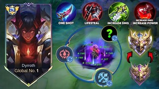 GLOBAL DYRROTH BEST ONE SHOT LIFESTEAL BUILD 100% META DESTROYER TO RANK UP FAST