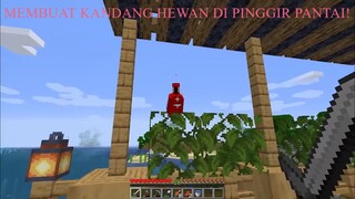 MEMBUAT KANDANG HEWAN DI PINGGIR PANTAI! - Minecraft Survival Indonesia #1