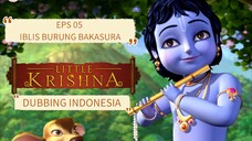 little Krishna || EPS05 IBLIS BURUNG BAKASURA || DUBBING INDONESIA