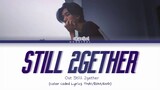 BrightWin - ยังคู่กัน (Still Together) (Cover by ChanSol) Lyrics THAI/ROM/ENG