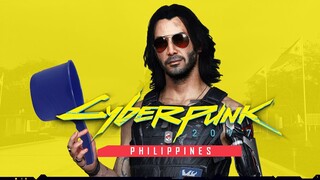 Cyberpunk 2077 Philippines - Keanu Reeves Trailer | 2020