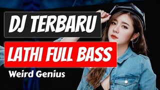 DJ Lathi - Full bass (Weird Genius) DANY REMIX#1