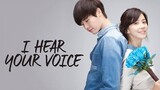 I CAN HEAR YOUR VOICE EPISODE 1  TAGALOGDUBB