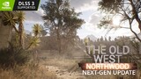 The Old West: Northwood | NEXT-GEN UPDATE Summer Gameplay | 4K60
