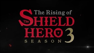 The Rising of the Shield hero season 3 Teaser