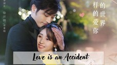 ACCIDENTAL LOVE (LIAA) Ep.32 (FINALE) 🔐