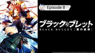 Black Bullet - Eps 8 Sub-Indo