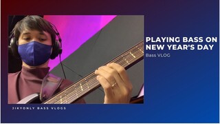 Playing Bass on New Year!