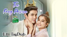 11- The Frog Prince |Tagdub| 2021