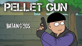 PELLET GUN #PinoyAnimation #Batang90s