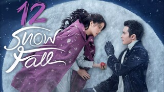 🇨🇳EP 12 | Snowfall (2024)[EngSub]