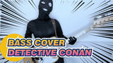 Bass Cover | Detective Conan
