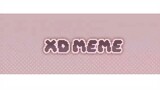XD Meme Animation