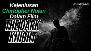 Christopher Nolan Sang Sutradara Jenius di Film The Dark Knight!