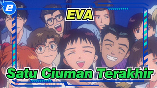 [EVA] Satu Ciuman Terakhir_2