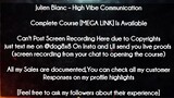 Julien Blanc  course - High Vibe Communication download
